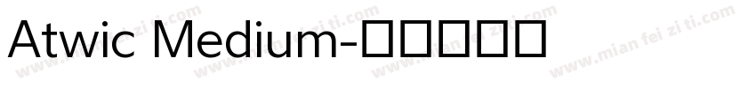 Atwic Medium字体转换